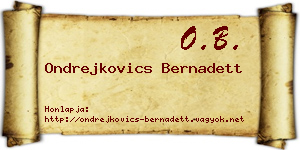 Ondrejkovics Bernadett névjegykártya